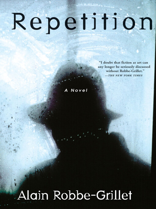 Title details for Repetition by Alain Robbe-Grillet - Available